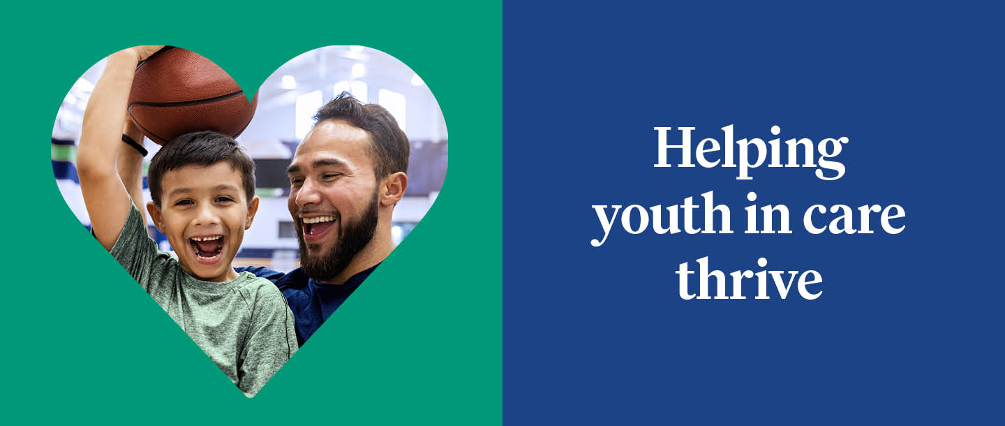 Helping youth in care thrive